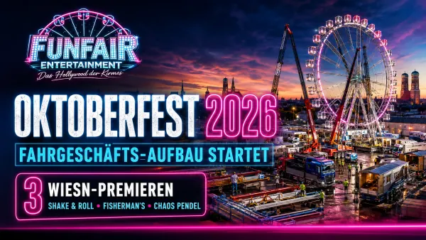 News-Motiv zum Oktoberfest 2026 mit Fahrgeschäfts-Aufbau auf der Münchner Theresienwiese