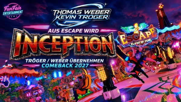 News-Motiv zu Inception, dem ehemaligen Escape – Flight of Fear von Köhrmann, mit dem Mondial-Fahrgeschäft und Hinweis auf den Betreiberwechsel zu Tröger/Weber für 2027