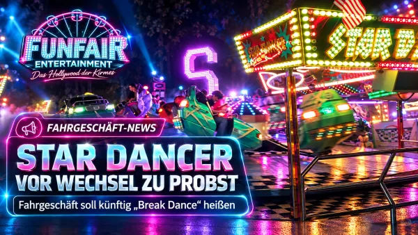 Star Dancer von Störzer auf einem Kirmesplatz; das Fahrgeschäft soll ab September 2026 unter Joe Probst reisen und künftig „Break Dance“ heißen.