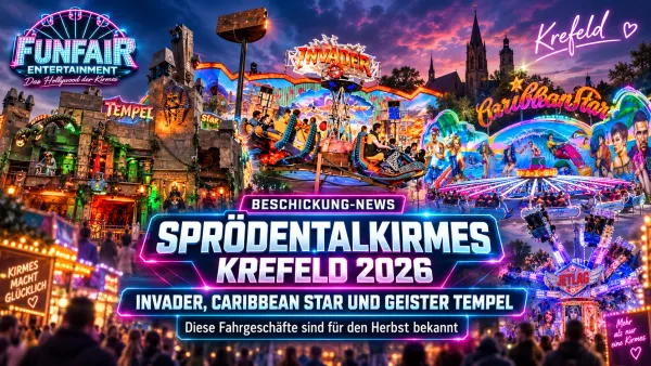 Herbst-Sprödentalkirmes Krefeld 2026 mit Invader, Caribbean Star und Geister Tempel als bekannte Fahrgeschäfte der aktuellen Beschickung