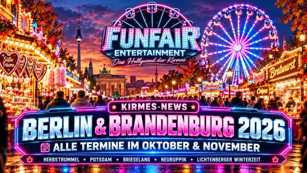 Kirmes in Berlin und Brandenburg 2026 mit beleuchteten Buden, Riesenrad und Herbststimmung – Termine für Oktober und November