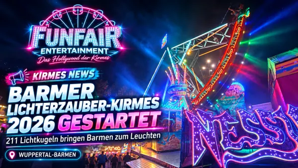 Barmer Lichterzauber-Kirmes 2026 mit beleuchtetem Riesenrad und den farbigen Lichtkugeln über der Fußgängerzone Werth in Wuppertal-Barmen