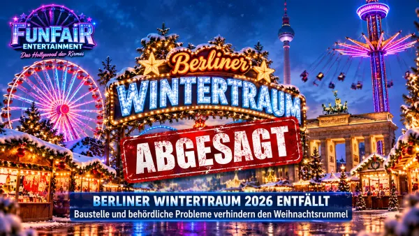 Symbolisches, KI-generiertes Weihnachtsrummel-Motiv mit Berliner Wahrzeichen und Riesenrad, überlagert mit der Meldung Berliner Wintertraum 2026 abgesagt; keine Originalaufnahme der Veranstaltung 2026