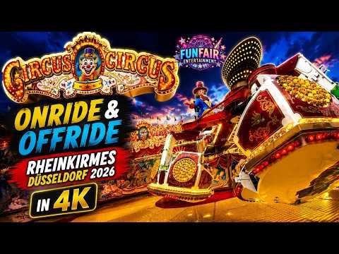 CIRCUS CIRCUS 🎪 4K Onride & Offride | Rheinkirmes Düsseldorf 2026
